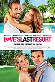 دانلود فیلم Love's Last Resort سال 2017