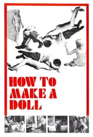 دانلود فیلم How to Make a Doll سال 1968 - چگونه یک عروسک بسازیم