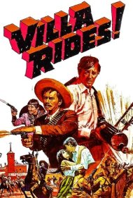 دانلود فیلم Villa Rides سال 1968 - ویلا میتازد