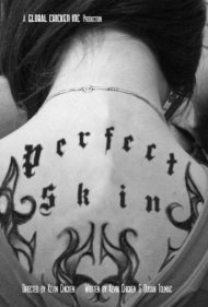 دانلود فیلم Perfect Skin سال 2018 - پوست بی نظیر