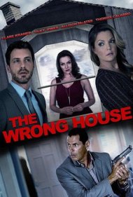 دانلود فیلم The Wrong House سال 2016 - خانه اشتباه