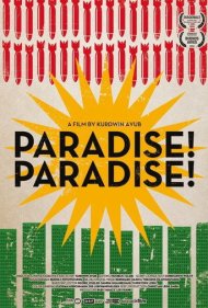 دانلود فیلم Paradise! Paradise! سال 2016 - بهشت! بهشت!