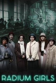 دانلود فیلم Radium Girls سال 2020 - دختران رادیوم