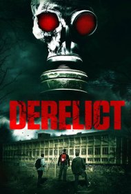 دانلود فیلم Derelict سال 2017 - متروکه