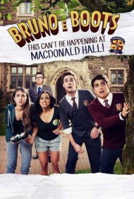 دانلود فیلم Bruno & Boots: This Can't Be Happening at MacDonald Hall سال 2017 - برونو و بوتس: این اتفاق نباید در تالار مک‌دونالد بیفتد