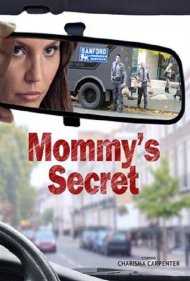 دانلود فیلم Mommy's Secret سال 2016 - راز مامان