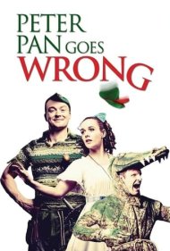 دانلود فیلم Peter Pan Goes Wrong سال 2016 - پیتر پن خراب می‌کند