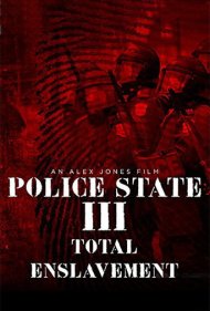 دانلود فیلم Police State III: Total Enslavement سال 2003 - دولت پلیسی ۳: بردگی کامل