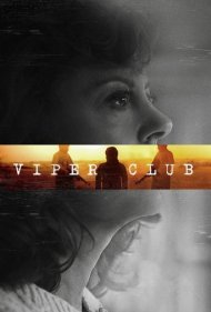دانلود فیلم Viper Club سال 2018 - کلوب وایپر
