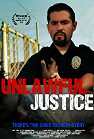 دانلود فیلم Unlawful Justice سال 2019 - عدالت غیرقانونی