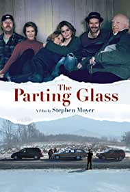 دانلود فیلم The Parting Glass سال 2018