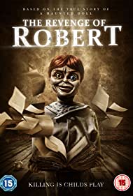 دانلود فیلم The Revenge of Robert the Doll سال 2018