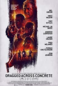 دانلود دوبله فارسی فیلم Dragged Across Concrete سال 2018 - کشیده شده در بتن