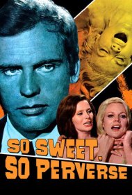 دانلود فیلم So Sweet... So Perverse سال 1969 - خیلی شیرین... خیلی منحرف