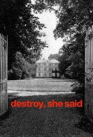 Destroy, She Said 1969