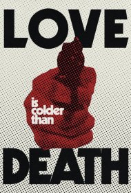 دانلود فیلم Love Is Colder Than Death سال 1970 - عشق سردتر از مرگ است