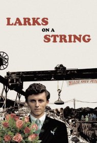 Larks on a String 1990
