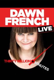 دانلود فیلم Dawn French Live: 30 Million Minutes سال 2016 - اجرای زنده دان فرنچ: ۳۰ میلیون دقیقه