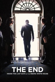 دانلود فیلم The End: Inside The Last Days of the Obama White House سال 2017 - پایان: درون آخرین روزهای کاخ سفید اوباما