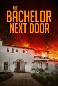 دانلود فیلم The Bachelor Next Door سال 2017 - کارشناسی همسایه