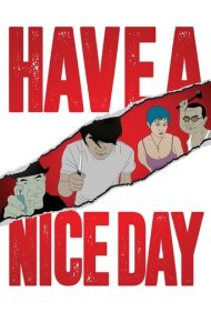 دانلود فیلم Have a Nice Day سال 2017 - روز خوبی داشته باشید
