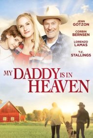 دانلود فیلم My Daddy's in Heaven سال 2017