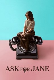 دانلود فیلم Ask for Jane سال 2018