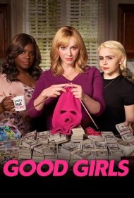 دانلود دوبله فارسی فیلم Good Girls سال 2018 - دختران خوب