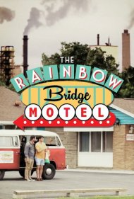 دانلود فیلم The Rainbow Bridge Motel سال 2018