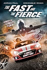 دانلود فیلم The Fast and the Fierce سال 2017 - تند و شدید