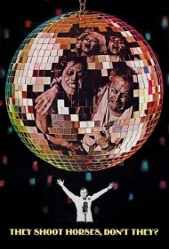 دانلود دوبله فارسی فیلم They Shoot Horses, Don't They? سال 1969 - مگر آنها اسب ها را خلاص نمی کنند؟