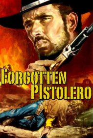 Forgotten Pistolero 1969