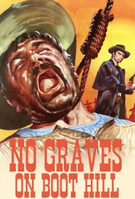 No Graves on Boot Hill 1968