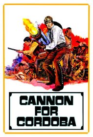 دانلود فیلم Cannon for Cordoba سال 1970 - توپ برای کوردوبا