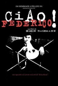 دانلود فیلم Ciao, Federico! سال 1970 - خداحافظ فدریکو!