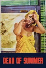 دانلود فیلم Dead of Summer سال 1970 - مرگ تابستان