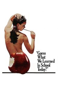 دانلود فیلم Guess What We Learned in School Today? سال 1971 - حدس بزن امروز تو مدرسه چی یاد گرفتیم؟