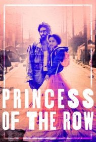 دانلود فیلم Princess of the Row سال 2019