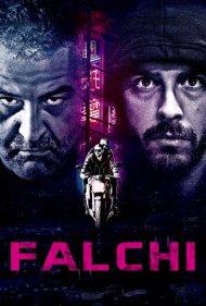 دانلود فیلم Falchi سال 2017 - شاهین‌ها