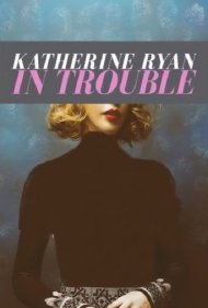 دانلود فیلم Katherine Ryan: In Trouble سال 2017 - کترین رایان : در مشکل