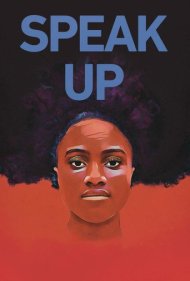 دانلود فیلم Speak Up سال 2017 - بلند حرف بزن