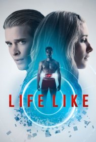 دانلود دوبله فارسی فیلم Life Like سال 2019 - همچون زندگی