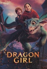 دانلود دوبله فارسی فیلم Dragon Girl سال 2020 - دختر اژدها