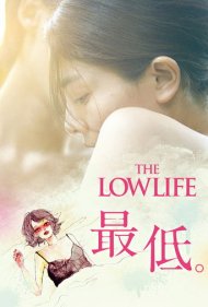 دانلود فیلم The Lowlife سال 2017 - زندگی کثیف