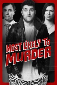 دانلود فیلم Most Likely to Murder سال 2018 - شبیه قتل