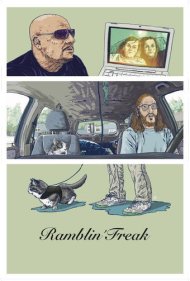 دانلود فیلم Ramblin' Freak سال 2017 - عجیبالخلقه سرگردان