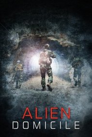 دانلود فیلم Alien Domicile سال 2017 - اقامتگاه بیگانه
