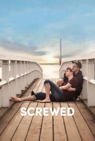 دانلود فیلم Screwed سال 2018 - رابطه پیچیده