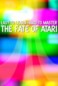 دانلود فیلم Easy to Learn, Hard to Master: The Fate of Atari سال 2017 - یادگیری آسان، تسلط دشوار: سرنوشت آتاری