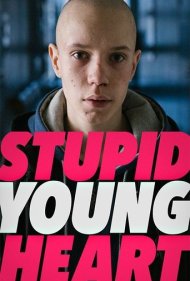 دانلود فیلم Stupid Young Heart سال 2018 - قلب جوان احمق